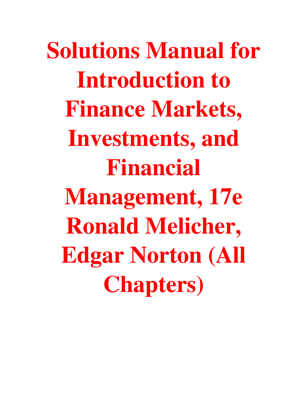 Preview of Introduction to Finance Markets, Investments, and Financial Management, 17e Ronald Meliche